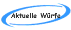 Aktuelle W�rfe