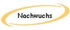 Nachwuchs
